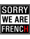 Sorry We Are French